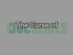 The Curse of