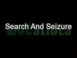 Search And Seizure