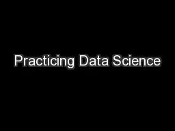 Practicing Data Science