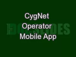 CygNet Operator Mobile App