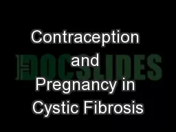 Contraception and Pregnancy in Cystic Fibrosis