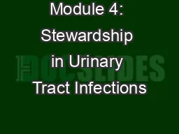 Module 4: Stewardship in Urinary Tract Infections