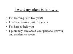 I want my class to know…