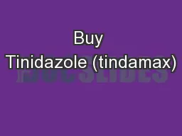 Buy Tinidazole (tindamax)