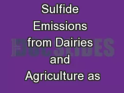 Dimethyl Sulfide Emissions from Dairies and Agriculture as