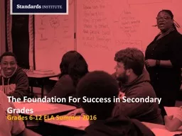 The Foundation For Success in Secondary Grades