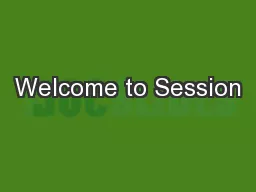 Welcome to Session