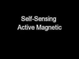Self-Sensing Active Magnetic