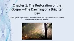 Chapter 1: The Restoration of the Gospel—The Dawning of a