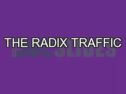 THE RADIX TRAFFIC
