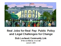 Real Jobs for Real Pay: Public Policy and Legal Challenges