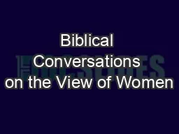 Biblical Conversations on the View of Women