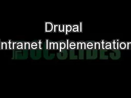 Drupal Intranet Implementation
