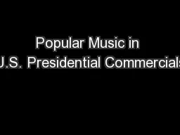 Popular Music in U.S. Presidential Commercials