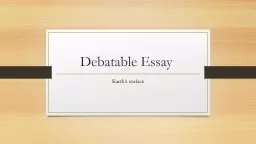 Debatable Essay
