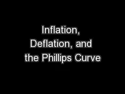 Inflation, Deflation, and the Phillips Curve