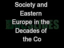 Western Society and Eastern Europe in the Decades of the Co