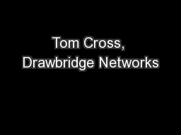 Tom Cross, Drawbridge Networks