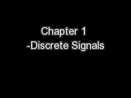 Chapter 1 -Discrete Signals