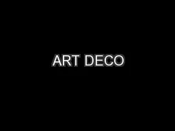 ART DECO