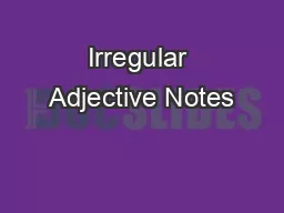 Irregular Adjective Notes