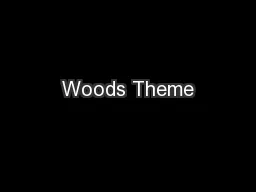 Woods Theme