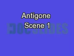 Antigone Scene 1