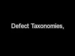 Defect Taxonomies,