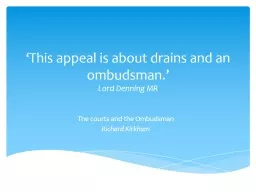 ‘This appeal is about drains and an ombudsman.’
