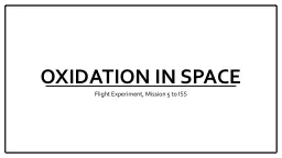 Oxidation in space
