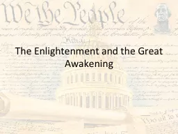 The Enlightenment and the Great Awakening