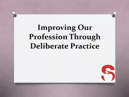 Improving Our Profession Through