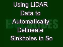 Using LiDAR Data to Automatically Delineate Sinkholes in So