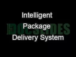 Intelligent Package Delivery System
