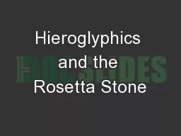 Hieroglyphics and the Rosetta Stone