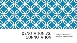 Denotation vs. Connotation