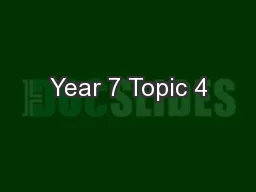 Year 7 Topic 4