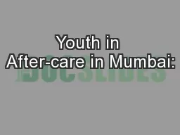 Youth in After-care in Mumbai: