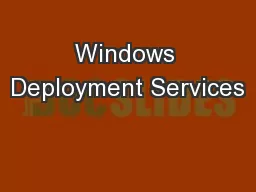 Windows Deployment Services