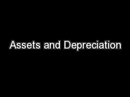 Assets and Depreciation