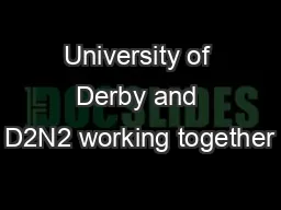 University of Derby and D2N2 working together