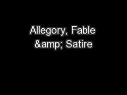 Allegory, Fable & Satire