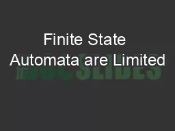 Finite State Automata are Limited