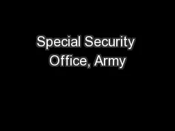 Special Security Office, Army
