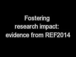 Fostering research impact: evidence from REF2014