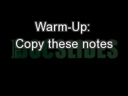 Warm-Up: Copy these notes