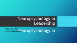 Neuropsychology in Leadership