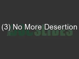 (3) No More Desertion