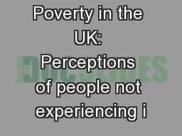 Poverty in the UK: Perceptions of people not experiencing i