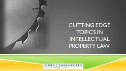 Cutting Edge Topics in Intellectual Property